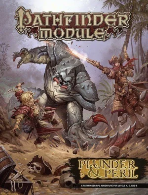 Paizo Publishing Pathfinder Module: Plunder & Peril Best
