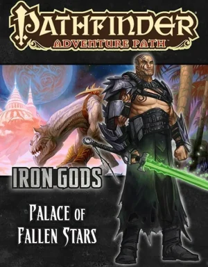 Paizo Publishing Pathfinder: Palace Of Fallen Stars (Iron Gods 5 Of 6) Cheap